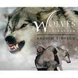 Wolves Unleashedby Andrew Simpson