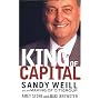 King of Capital: Sandy Weill and the Making of Cit&hellip by Amey Stone