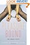Pleasure Bound: True Bondage Stories