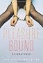 Pleasure Bound