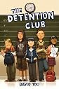 The Detention Club