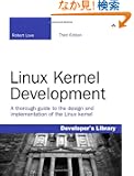 Linux Kernel Development (Developer's Library)