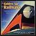 Books : The Golden Age of Railways 2012 Wall (calendar)