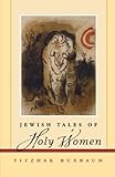 ISBN 9781118104439 product image for Jewish Tales of Holy Women | upcitemdb.com