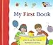 My First Steps to Reading: My First Book