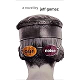 our noise a novel
