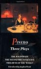 Pinero: Three Plays (Master Playwrights)