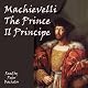The Prince: The Strategy of Machiavelli