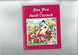 Eira Wen a'r saith corrach