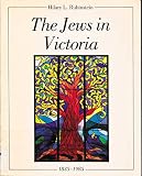 The Jews in Victoria 1835-1985