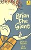 Brian the Giant (Starters)