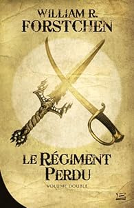 Le Regiment Perdu Volume Double Babelio Le Regiment Perdu Volume Double Babelio