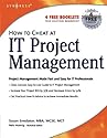 How to Cheat at IT Project Management