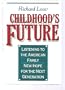 Childhood's Future