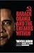 Barack Obama and the Enemies Within