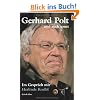 Gerhard Polt und auch sonst: Im Gespr�ch mit Herlinde Koelbl