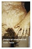 The Diaries of Adam & Eve: Translated by Mark Twain