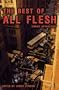 The Best of All Flesh: Zombie Anthology
