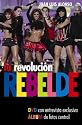La Revolucion Rebelde (Spanish Edition)