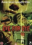 Eye for Eye [ NON-USA FORMAT, PAL, Reg.2 Import - Denmark ]