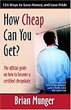 How Cheap Can You Get?