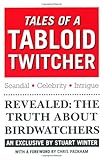 Tales of a tabloid twitcher