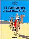 Las Aventuras de Tintin: El Cangrejo Pinzas Oro (Spanish edition of The Crab with the Golden Claws)