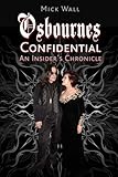 Osbournes confidential : an insider's chronicle