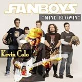 Mind Blowing - Featured In the Movie "FANBOYS" - Single