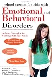 School Success for Kids With Emotional and Behavioral Disorders