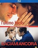 baciami ancora / l'ultimo bacio 