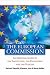 The European Commission: An Essential Guide to Procedures and Policies: An Essential Guide to the Institution, the Procedures and the Policies