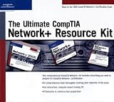 The Ultimate CompTIA Network+ Resource Kit