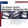 The Ultimate CompTIA Network+ Resource Kit