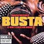 It Ain't Safe No More ~ Busta Rhymes