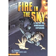Fire in the Sky: A Tale of the Hindenburg Explosion
