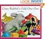 Gray Rabbit's Odd One Out (Little Rabbit Books)