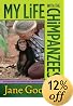 My Life with the Chimpanzees