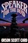 Speaker for the Dead (The Ender Quintet)