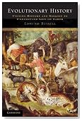 Evolutionary History: Uniting History and Biology to Understand Life on Earth (Studies in Environment and History)