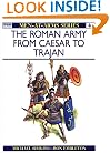 Roman Army from Caesar to Trajan (Men at Arms Series 46)