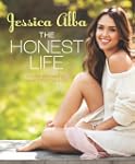 The Honest Life: Living Naturally and...