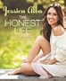 The Honest Life: Living Naturally and True to You