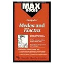 Euripides' "Electra" and "Medea" (MaxNotes)