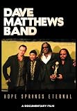 Dave Matthews Band -Hope Springs Eternal [DVD]