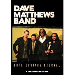 Dave Matthews Band - Hope Springs Eternal