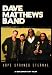 Dave Matthews Band - Hope Springs Eternal