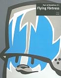 FLYING F�RTRESS: part of rebellion #1: Part of Art of Rebellion v. 1
