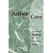 Justice And Care: Essential Readings In Feminist Ethics