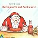 Weihnachten mit Bockwurst. CD. Ab 4 Jahren